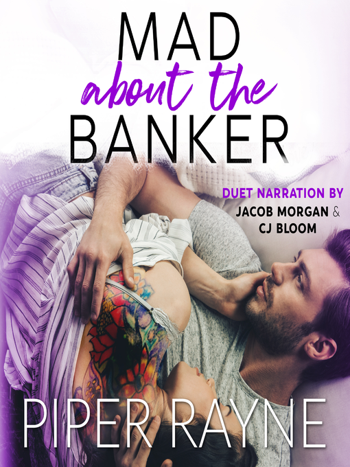 Title details for Mad about the Banker by Piper Rayne - Available